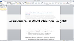 Guillemets in Word: Spitze Anführungszeichen mit der Tastatur schreiben