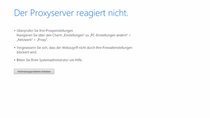 Proxy-Server reagiert nicht: Das kann man in Chrome, Firefox und Co. tun