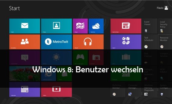 Windows 8: Benutzer wechseln – so geht’s