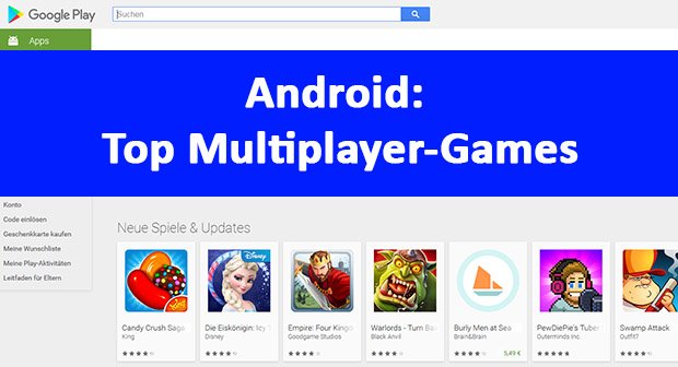 Die 21 Besten Android Multiplayer Games Im Überblick