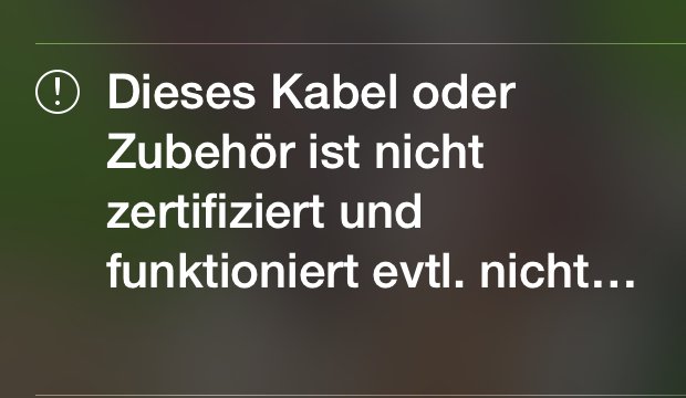 Aufladen mit diesem Zubehör nicht unterstützt: Apple prüft Zertifikate