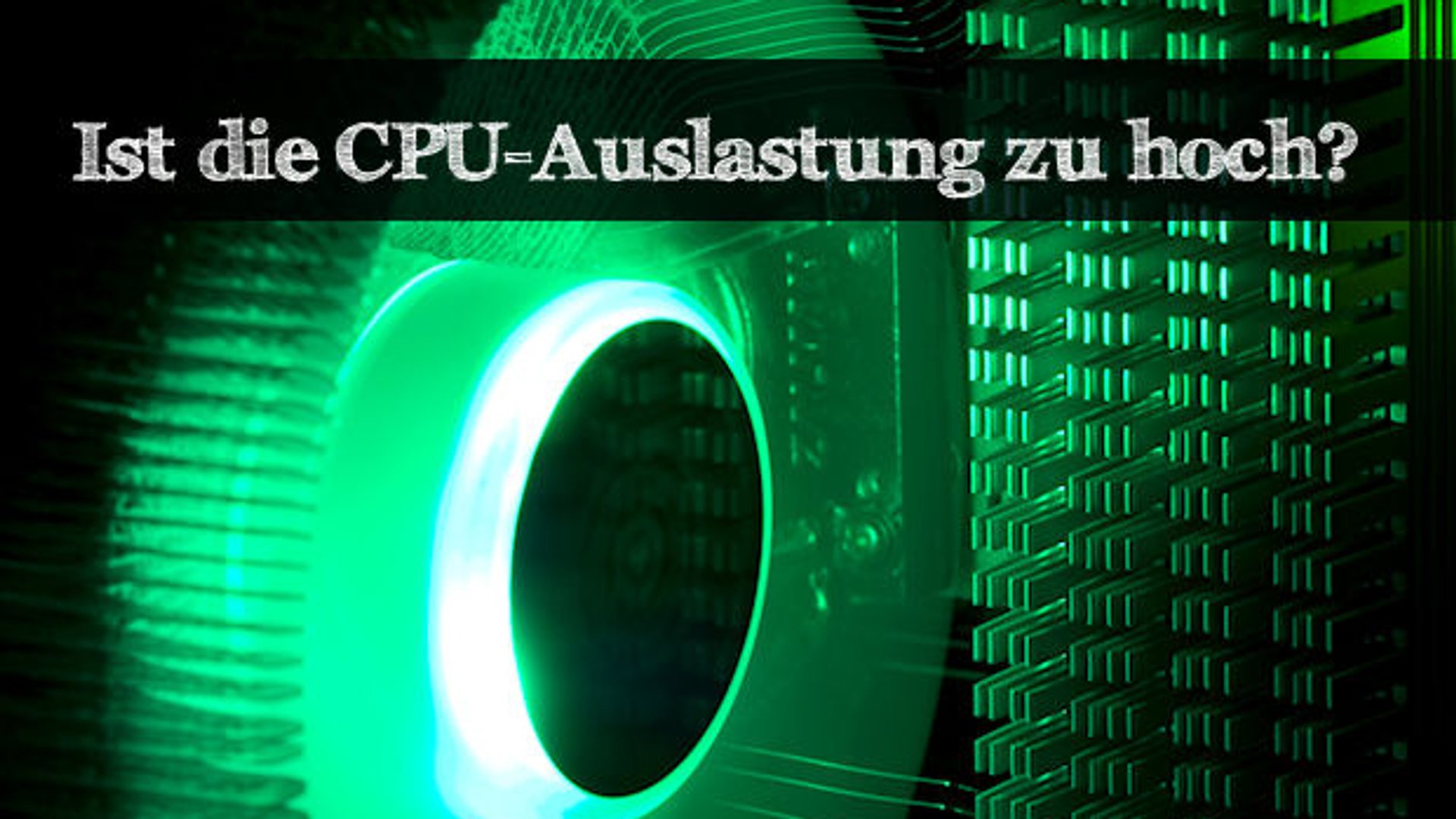 Was belastet die CPU?