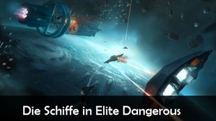 Elite Dangerous: Spielbare Schiffe im Überblick