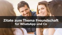 Zitate zum Thema Freundschaft für WhatsApp und Co