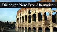 Nero Free: Die besten Nero-Alternativen