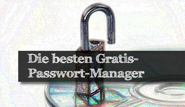 Die besten Gratis-Passwort-Manager für Windows