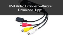 USB Video Grabber-Software: Kostenlose Downloads für Video- und Audiodateien