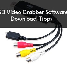 USB Video Grabber-Software: Kostenlose Downloads für Video- und Audiodateien