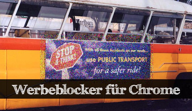 Werbeblocker in Chrome installieren und nutzen