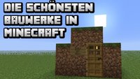 Quadratisch, praktisch, gut: Die schönsten Bauwerke in Minecraft