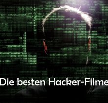 Die besten Hacker-Filme: Von Crackern, Hackern und Cyber-Spezialisten