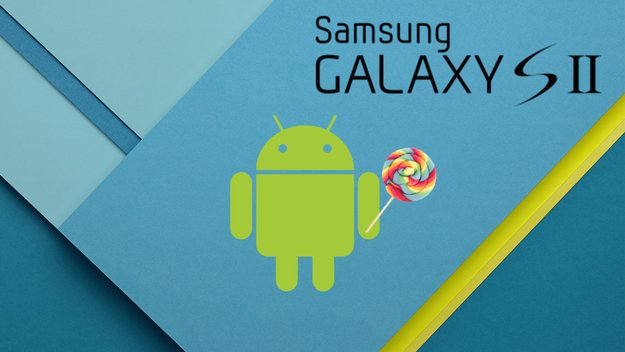 Samsung Galaxy S2 erhält Android 5.0 Lollipop dank CyanogenMod 12