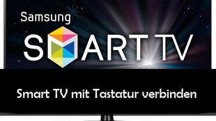 Smart TV: Tastatur anschließen – so geht’s bei Samsung, LG und Co.