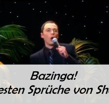 Sheldon Cooper: Die besten Sprüche und Zitate - Bazinga!