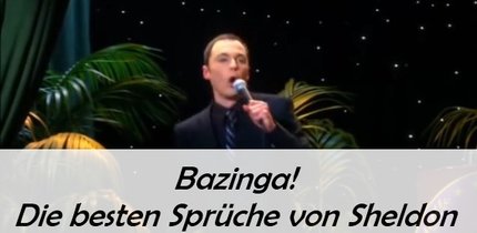 Sheldon Cooper: Die besten Sprüche und Zitate - Bazinga!