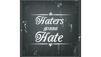 „Haters Gonna hate“: Übersetzung und Bedeutung des Spruches