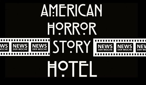 News der Woche: Lady Gaga zu Gast im American Horror Story Hotel