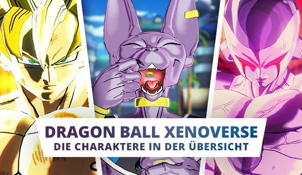 Dragon Ball Xenoverse: Die Charaktere in der Übersicht
