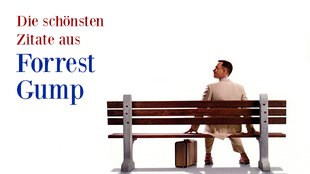 Die besten Zitate aus Forrest Gump: Von Pralinenschachteln und mehr