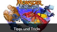 Monster Legends: Tipps, Tricks, Zucht-Guide und Cheats für Android und iOS