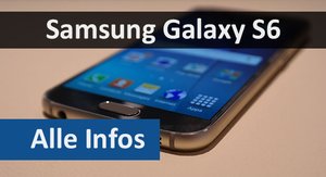 Welche Kriterien es beim Kaufen die Samsung galaxy s6 32 gb zu bewerten gilt