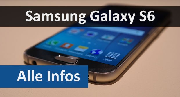 Samsung Galaxy S6 Preis Farben Technische Daten Akku Sim Karte
