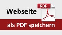 Webseite als PDF speichern: so geht's