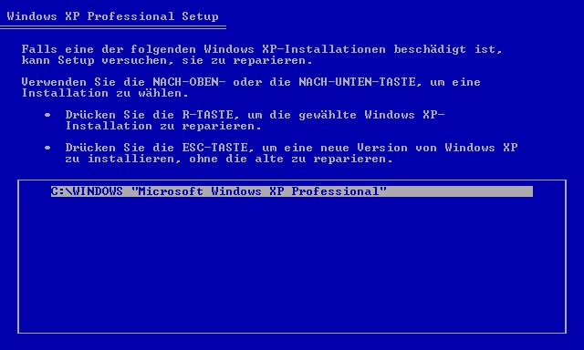Mit der R-Taste wird die bestehende XP-Installation repariert.