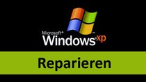 Windows XP reparieren – so funktioniert's