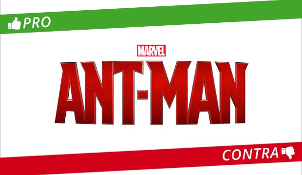 Pro & Contra: Wird Ant-Man der erste Marvel-Flop?