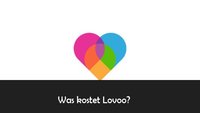 Lovoo: Kosten im Überblick – Preise in der Dating-App