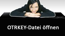 Otrkey: Wie kann man die Dateien öffnen?