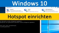 Windows 10: Hotspot einrichten – so geht's