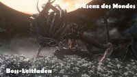 Bloodborne: Präsenz des Mondes - Boss-Leitfaden