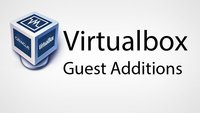 Virtualbox Guest Additions installieren – So geht's