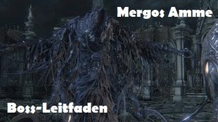 Bloodborne: Mergos Amme - Boss-Leitfaden