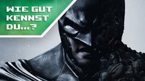 Wie gut kennst du Batman Arkham-Series? (Quiz)