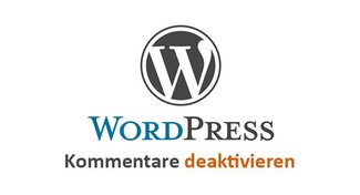 Wordpress: Kommentare deaktivieren – so geht's