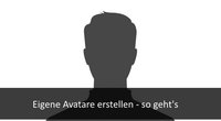 Eigenen Avatar erstellen: Online & per App