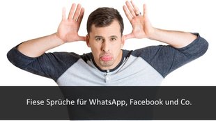 Fiese Sprüche für Facebook, WhatsApp und falsche Freunde
