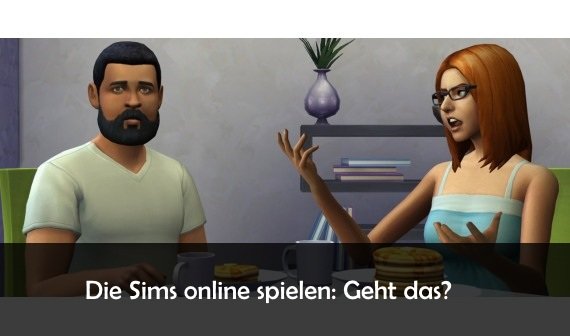Die Sims online spielen – geht das?