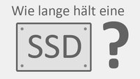 SSD-Lebensdauer: Wie lange hält eine SSD?