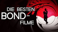 Top 007: Die besten James Bond-Filme im GIGA FILM-Ranking