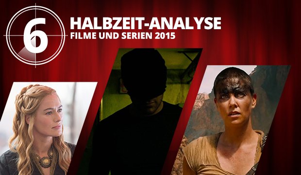 Kinofilme und Serien 2015: Die bisher besten Momente aus Film & Fernsehen