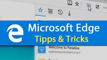 Microsoft Edge: 11 Browser-Tipps, die jeder kennen sollte