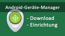Android Geräte Manager: App-Download & einrichten – so geht's