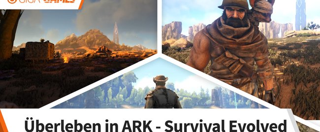 ARK - Survival Evolved: Tipps, mit denen ihr die erste Zeit überlebt