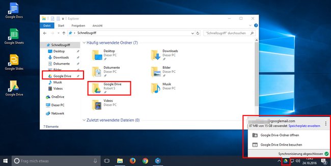 Google Drive ist installiert. Unten rechts in der Taskleiste und im Schnellzugriff könnt ihr auf Ordner und Dateien zugreifen.