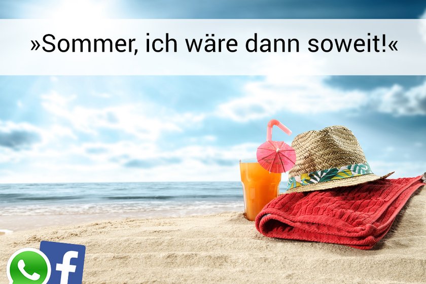 sommer-sprueche-whatsapp-facebook-sommer-ich-waere-dann-soweit