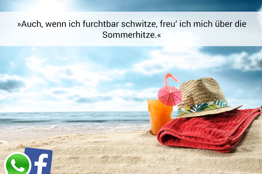 sommer-sprueche-whatsapp-facebook_furchtbar-schwitze-freue-sommerhitze